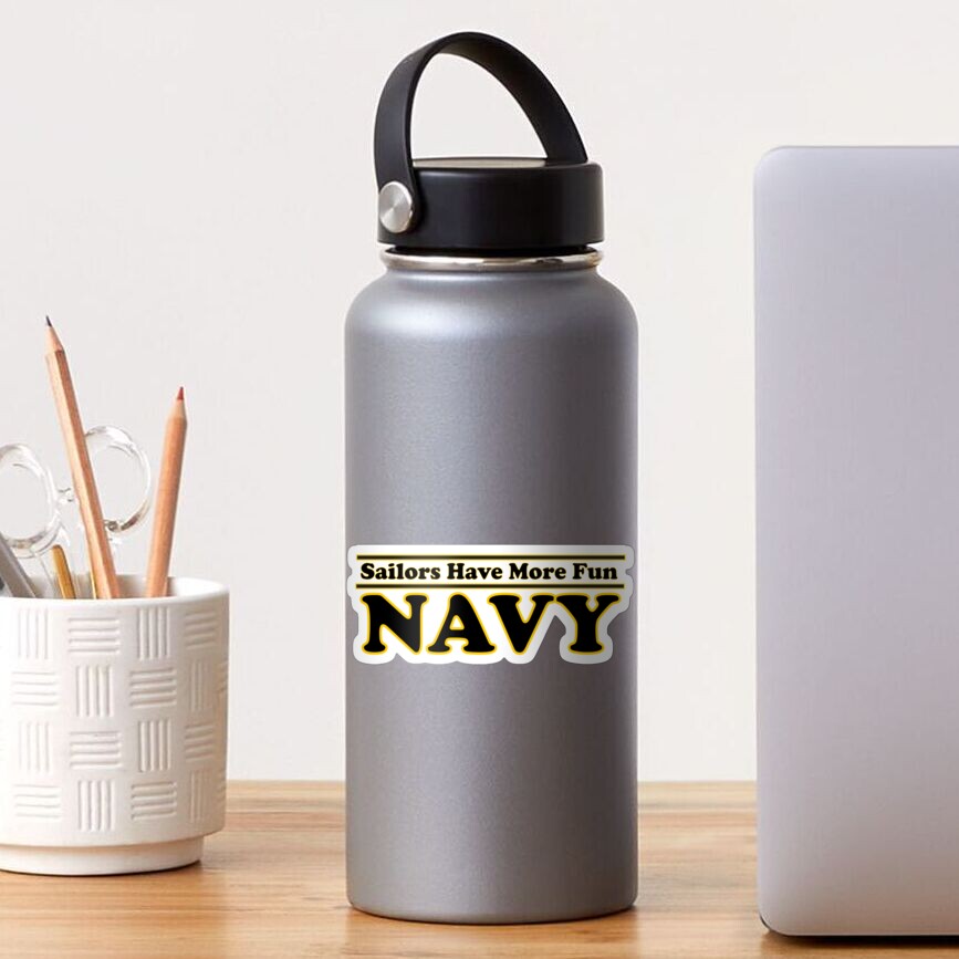"Sailors Have More Fun, Navy" Sticker for Sale by ronfster Redbubble