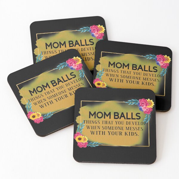 Item preview, Mom balls definition- mom designed and sold by Designs Of all kinds.