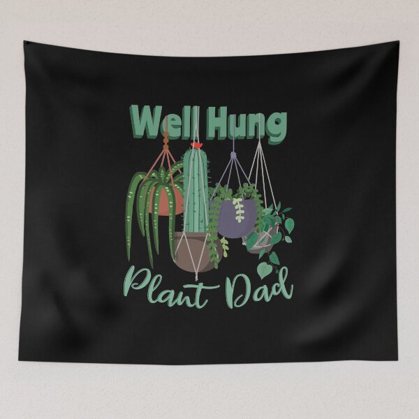 Item preview, Plant Dad Well Hung Funny Houseplant Design designed and sold by the-bloomerang.