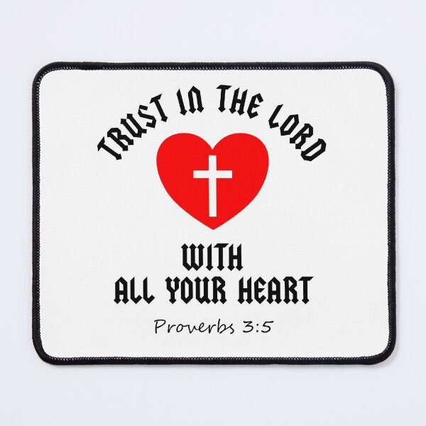 Item preview, Trust In The Lord With All Your Heart Proverbs designed and sold by DiscoBoogie.