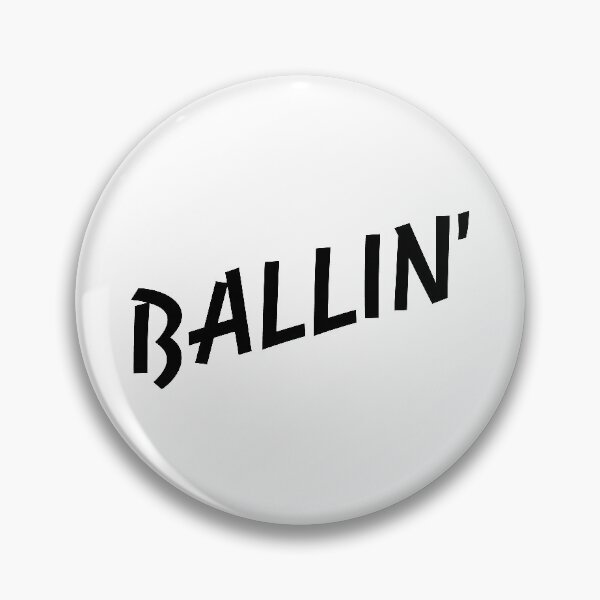 Item preview, BALLIN (GRAPHIC) designed and sold by DistinctiveType.