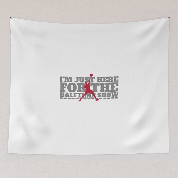 Item preview, I´m Just Here For The Halftime Show designed and sold by JABG-01.