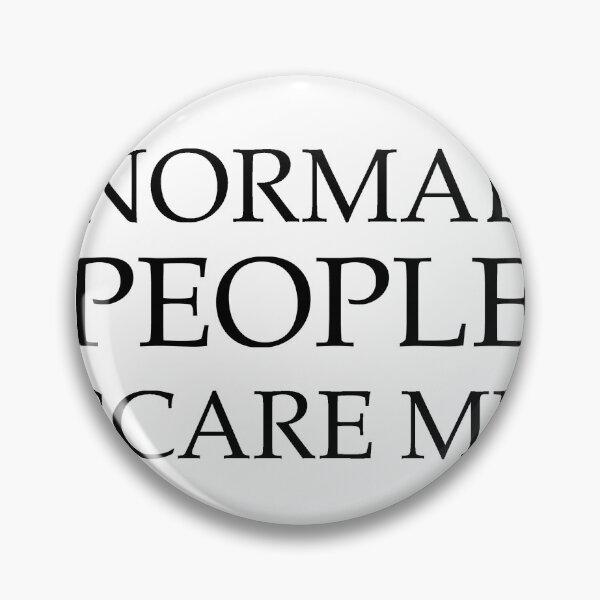 Item preview, NORMAL PEOPLE SCARE ME designed and sold by LustandPaint.