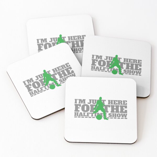 Item preview, I´m Just Here For The Halftime Show designed and sold by JABG-01.