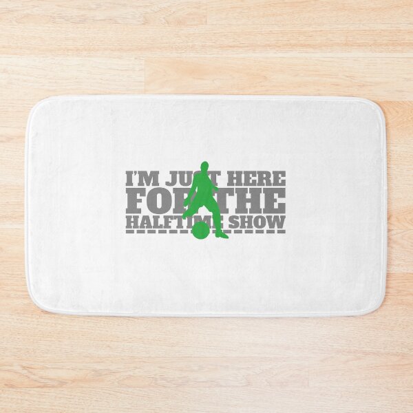 Item preview, I´m Just Here For The Halftime Show designed and sold by JABG-01.