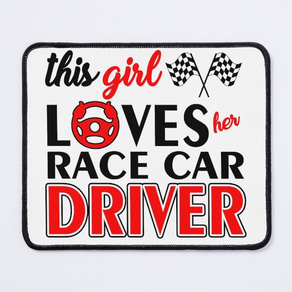 Item preview, Race Car Driver Girlfriend designed and sold by RiffXS.
