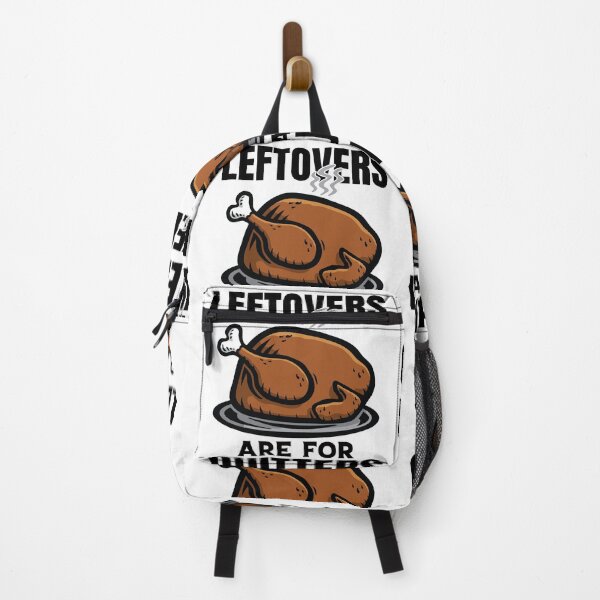 Item preview, Leftovers Are For Quitters Amusing Thanksgiving Dinner designed and sold by GravitiTees.