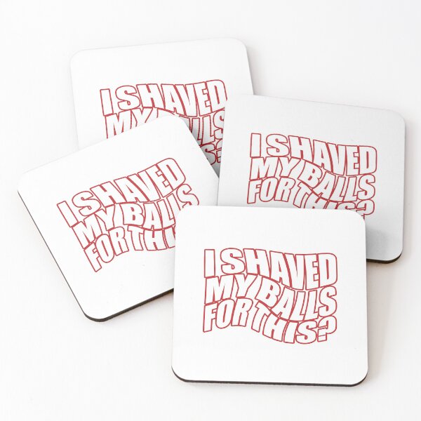 Item preview, I Shaved My Balls for This, Funny Gift Idea designed and sold by happy gift art.