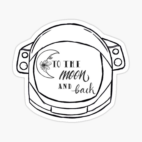 To the moon and back Sticker