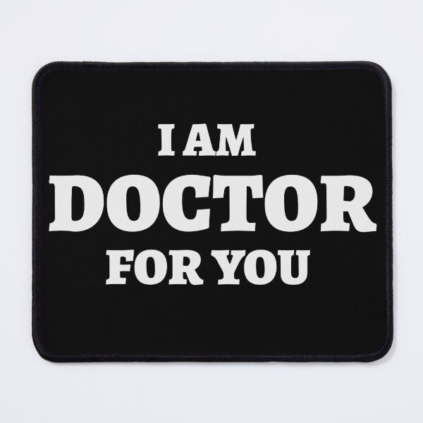 Item preview, I am doctor for you text designed and sold by Light79.