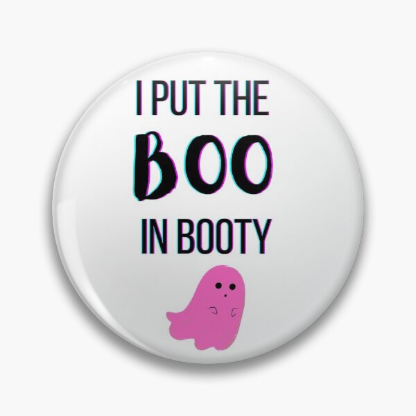 Item preview, I Put The BOO in Booty designed and sold by PFC-Shop.