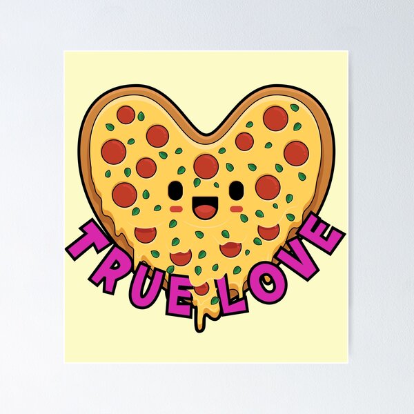 Item preview, Pizza the True Love designed and sold by gusdynamite.