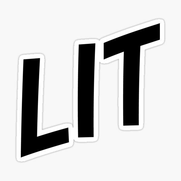 LIT (GRAPHIC) Sticker