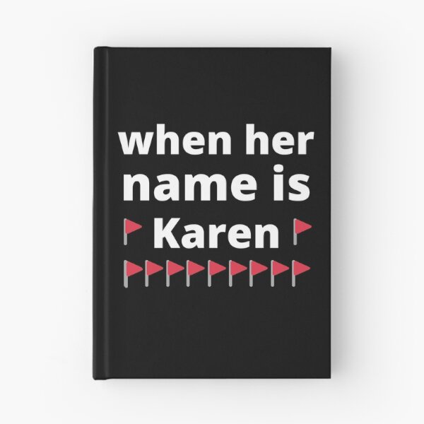 Item preview, Red Flag  Meme Trend When Her Name is Karen designed and sold by appareltolove.