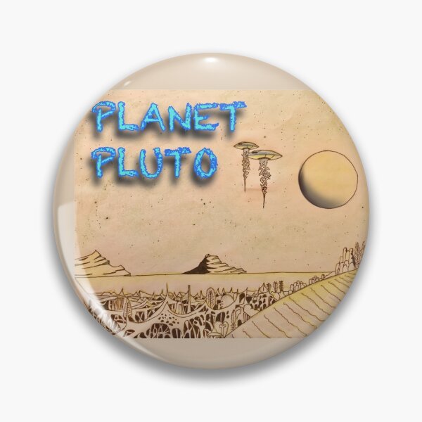 Item preview,  Pluto the 9th Planet Pluto never forget  designed and sold by Bert Englefield.