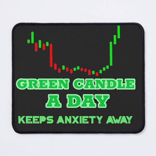 Item preview, GREEN CANDLE A DAY KEEPS ANXIETY AWAY| FUN GIFT FOR TRADERS | DOG LOVER | STOCKS, CRYPTO AND FOREX TRADING designed and sold by TradingTeesKids.