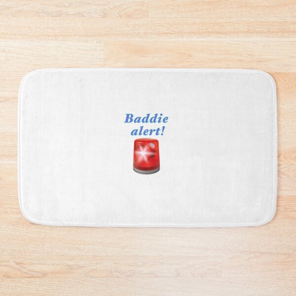 Item preview, Baddie Alert! designed and sold by lil-shardi1.