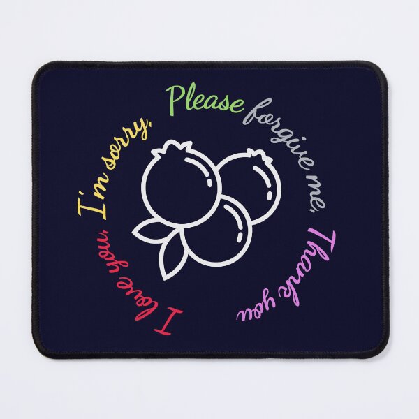 Item preview, Blueberries Ho'oponopono Cleaning Tool - I love you I'm sorry Please forgive me Thank You designed and sold by UniverseStelar.