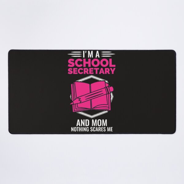 Item preview, School secretary mom nothing scare me designed and sold by Themngocbao.