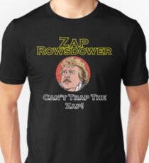 Zap Rowsdower Unisex T-Shirt