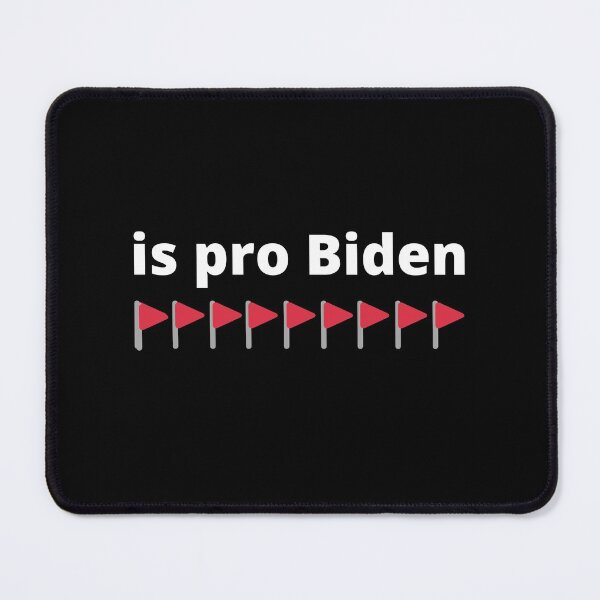 Item preview, Red Flag Meme Trend Is Pro Biden designed and sold by appareltolove.