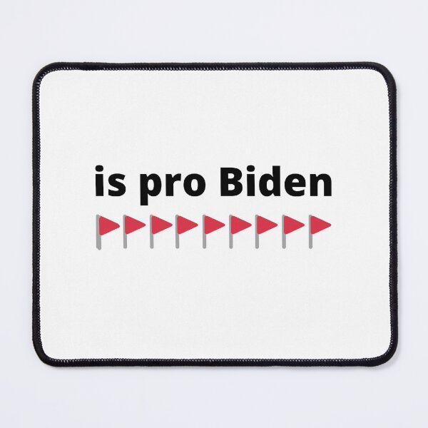 Item preview, Red Flag Meme Trend Is Pro Biden designed and sold by appareltolove.