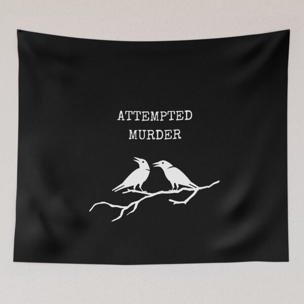 Item preview, Attempted Murder designed and sold by JanesCreations.