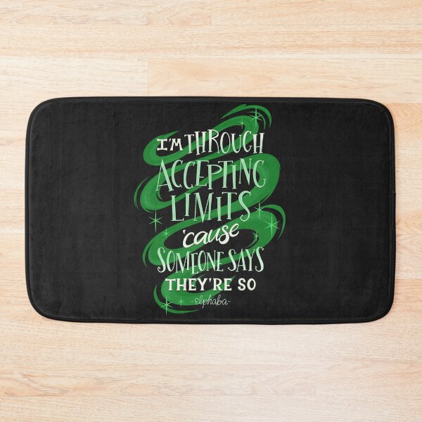 Item preview, Wicked Defying Gravity Elphaba Musical Quote designed and sold by Kit Cronk.