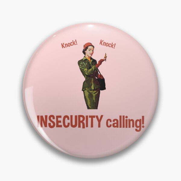 Item preview, Insecurity calling! designed and sold by Chadwik.