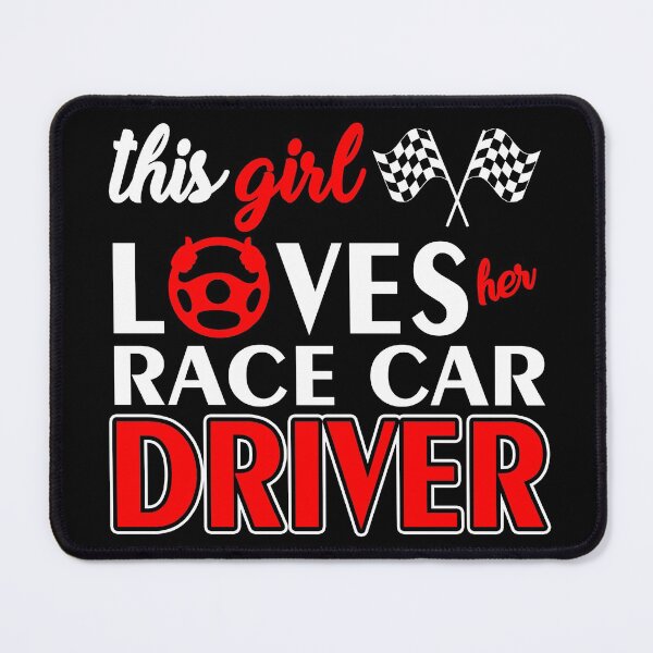 Item preview, Race Car Driver Girlfriend designed and sold by RiffXS.