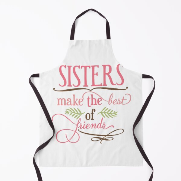 Item preview, Sisters Make The Best Of Friends - Sister's Are The Best of Friends, designed and sold by lduke47.