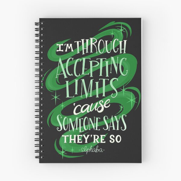 Item preview, Wicked Defying Gravity Elphaba Musical Quote designed and sold by Kit Cronk.