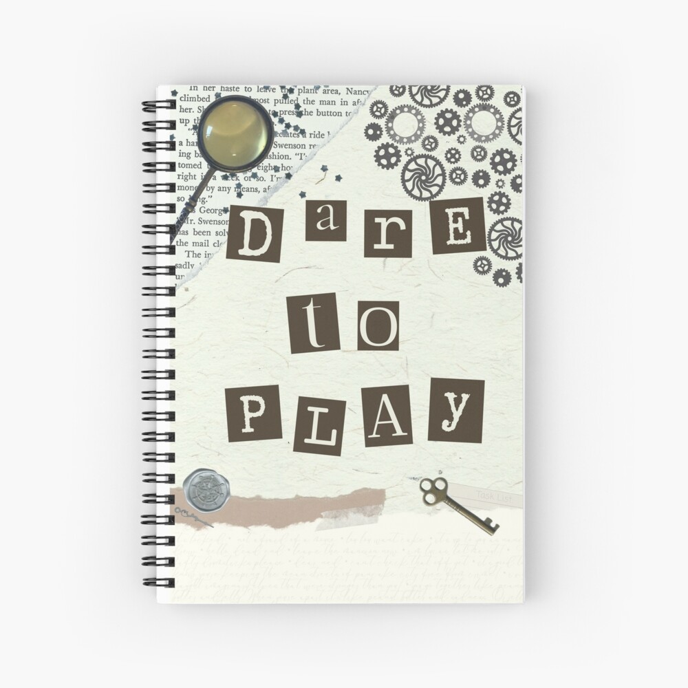 Dare to Play - Scrapbook Cover Spiral Notebook for Sale by plethoric