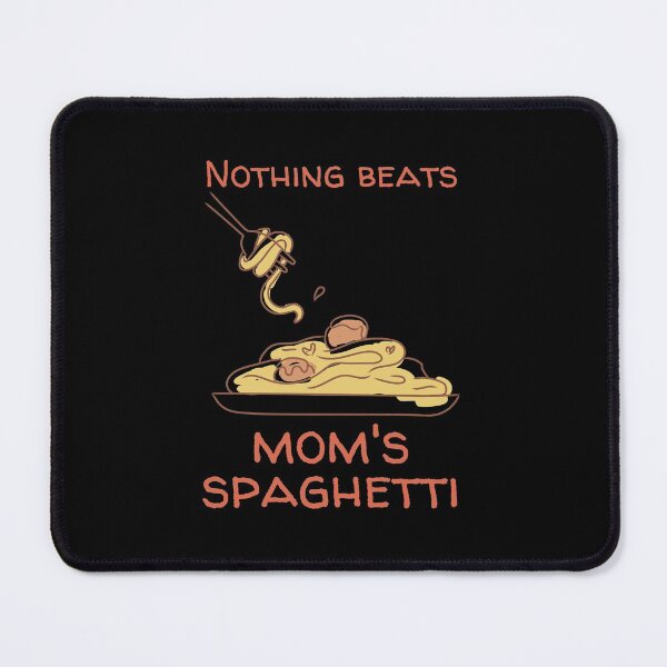 Item preview, Nothing Beats Mom's Spaghetti designed and sold by CoffeewithAnh.