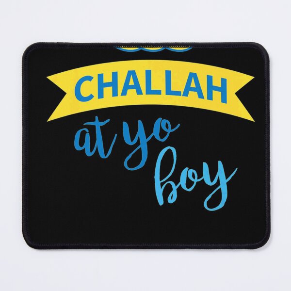 Artikelvorschau, Challah bei yo Junge Lustiges jüdisches Zitat Liebe dich entworfen und verkauft von BransonWikinson.