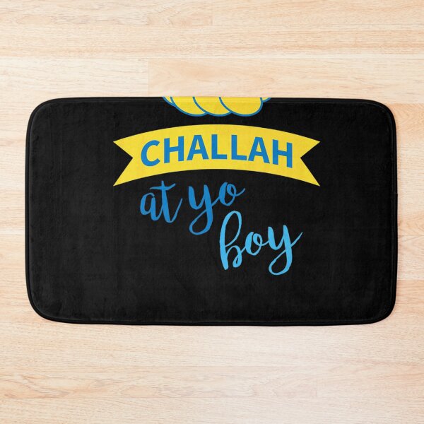Item preview, Challah at yo Boy Funny Jewish Quote Love You designed and sold by BransonWikinson.