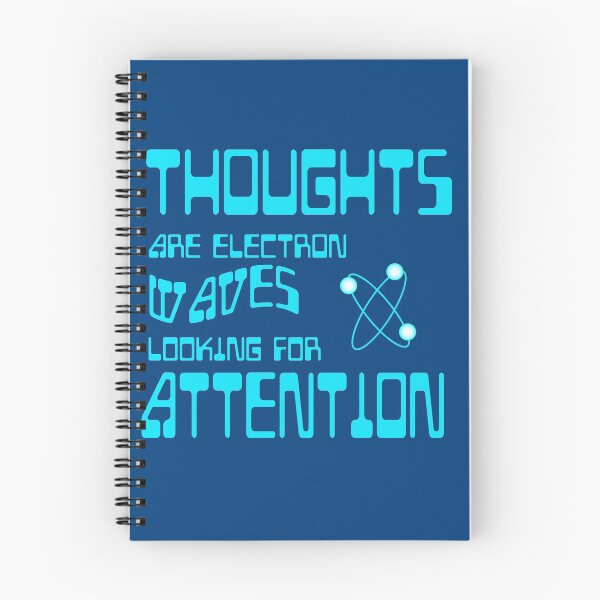 Item preview, Thoughts are electron waves looking for attention designed and sold by Plumtree81.