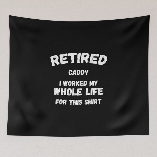Item preview,  Caddy Worked My Whole Life For designed and sold by olivee79.