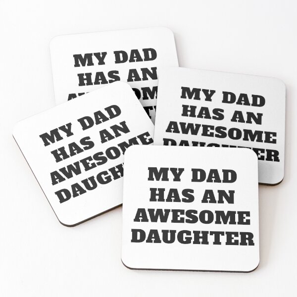 Item preview, My Dad Has an Awesome Daughter designed and sold by ThePurpleFrog.