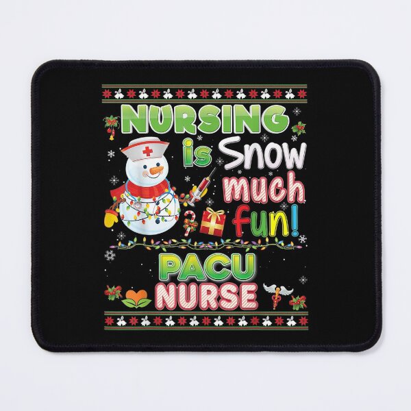 Item preview,  Nursing Snow Much Fun Pacu Nurse So Snowman Christmas designed and sold by bonytmrz.