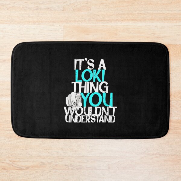 Item preview,  Mens Its Loki Thing You Wouldnt Understand designed and sold by sandyq55.