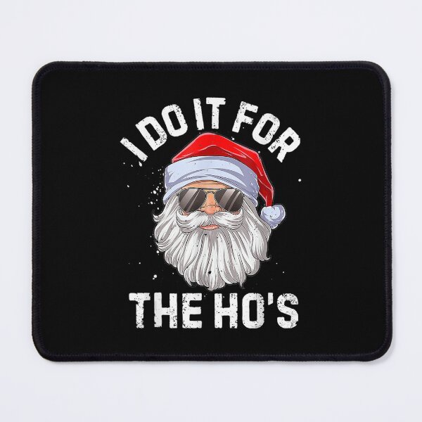 Item preview, Do For Hos Funny Inappropriate Christmas Men Santa designed and sold by olivee79.