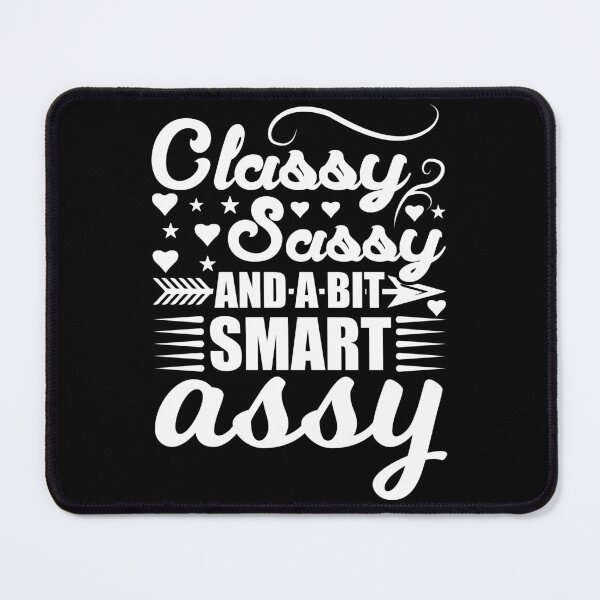 Item preview, Classy & Sassy designed and sold by WilliamByte.