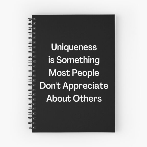 Item preview, Uniqueness is Something Not Often Appreciated designed and sold by ShaunSandhu.