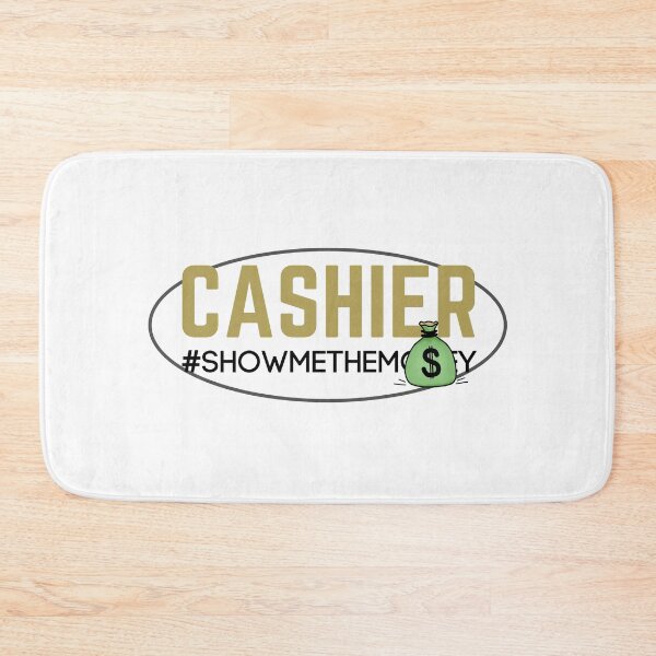 Item preview, Cashier Appreciation - Cashier Show Me The Money Bags designed and sold by ViewerEqualsPhoton.