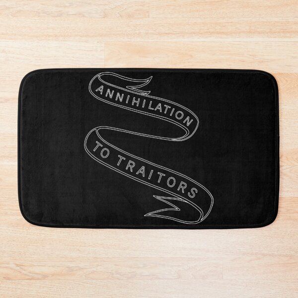 Item preview, annihilation to traitors designed and sold by legalizeyay.