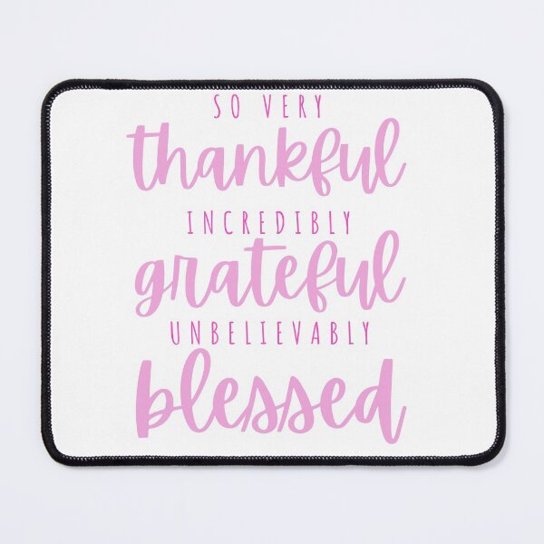 Item preview, Thankful, grateful, blessed - pink lemonade designed and sold by Cane & Abel Creations ..