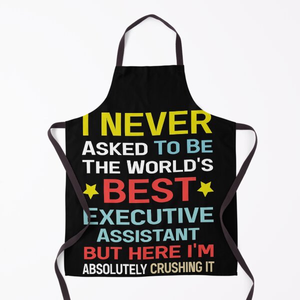 Item preview, I Never Asked To Be The World's Best Executive Assistant - Funny Executive Assistant Gift designed and sold by vergineeyou.
