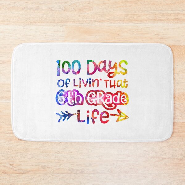 Item preview, 100 days of livin' that 6th grade life designed and sold by thanhmaidesign.