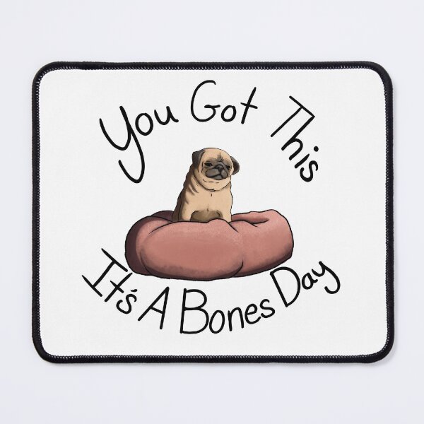 Item preview, You Got This It's A Bones Day designed and sold by TheInkAlchemyst.